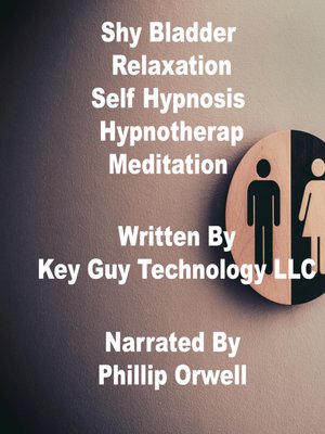 cover image of Shy Bladder Relaxation Self Hypnosis Hypnotherapy Meditation